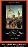 Title details for Medieval Naval Warfare 1000-1500 by Susan Rose - Available